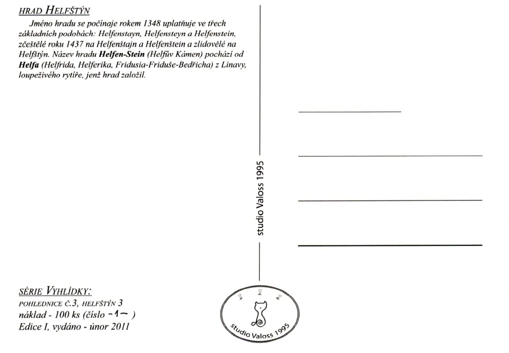 Helfštýn, VF, vydalo studio Valoss v r. 2011, náklad 100 ks